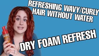 DRY FOAM REFRESH ON WAVYCURLY HAIR Using Crème of Nature foaming mousse for the first time [upl. by Roselane]