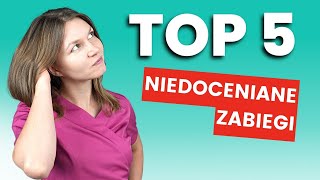 TOP 5 Najbardziej NIEDOCENIANE Zabiegi Medycyny Estetycznej  Doktor Monika [upl. by Anahc329]