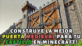 CONSTRUYE la MEJOR PUERTA MEDIEVAL para tu CASTILLO en MINECRAFT 2004 🔥🏰 [upl. by Kahcztiy]