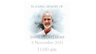 In Loving Memory of Sydney Koekemoer [upl. by Lalat]