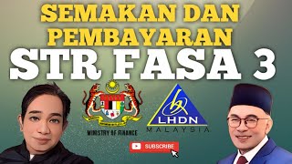 SAHIH INI KEPUTUSAN SEMAKAN DAN PEMBAYARAN STR FASA 3 [upl. by Einahpets]