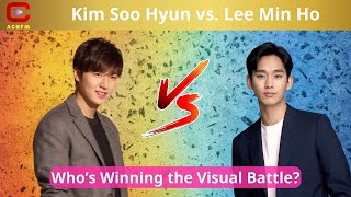 Kim Soo Hyun vs Lee Min Ho Who’s Winning the Visual Battle  ACNFM News [upl. by Gunning]