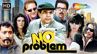 NO PROBLEM  Full Comedy Movie  परेश रावल की धमाकेदार कॉमेडी  Sanjay Dutt  Anil Kapoor  कॉमेडी [upl. by Ybab191]