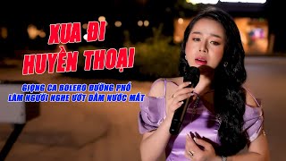 Xua Đi Huyền Thoại  Giọng Ca Bolero Đường Phố Làm Người Nghe Ướt Đẫm Nước Mắt  Vũ Nguyên Thảo [upl. by Anyrtak844]