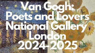 Is The National Gallerys Van Gogh Show an Exhibition of the Century in London [upl. by Caasi]