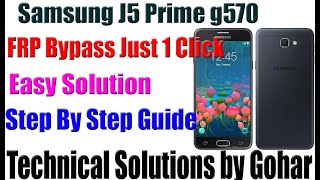 Samsung J5 prime FRP Bypass  Samsung G570F Google account Unlock with one click 2024 [upl. by Zel]