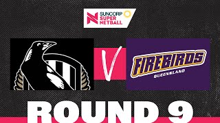 Magpies v Firebirds  SSN 2022 Round 9  Full Match  Suncorp Super Netball [upl. by Hornstein]