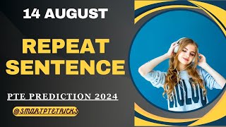 PTE Speaking Repeat Sentence August 2024  repeat sentence practice pte [upl. by Nailil30]