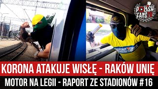 Korona atakuje Wisłę  Raków Unię  Motor na Legii  RAPORT ZE STADIONÓW 16 30310801092024 [upl. by Alyakam]