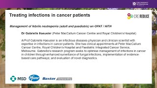 OPAT  HITH Webinar 4 Treating infections in cancer patients  AProf Gabrielle Haeusler [upl. by Frear]