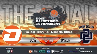 DOSS BASKETBALL TOURNAMENT KU 40 FINAL  DOSS vs DAMON [upl. by Noirred252]