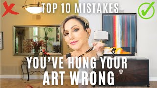 Youve Hung Your ART WRONG  STOP Making These 10 Design Mistakes  How to Choose Art for Your Home [upl. by Ahcsap]