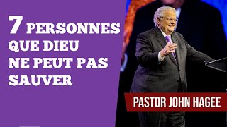 Les 7 Personnes que Dieu Ne Peut Pas Sauver  John Hagee  Traduction Maryline Orcel [upl. by Solohcin]