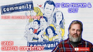 Community  S01E01 Commentary by Dan Harmon amp Cast [upl. by Elocan]