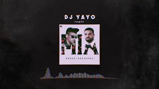 MIA REMIX  DJ YAYO ✘ BAD BUNNY ✘ DRAKE [upl. by Ongun]