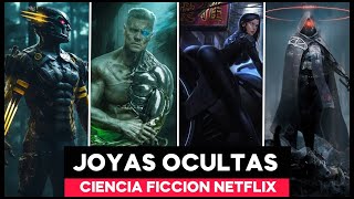 TOP 10 PELICULAS Joyas Ocultas de Ciencia Ficción en NETFLIX [upl. by Ahsai]