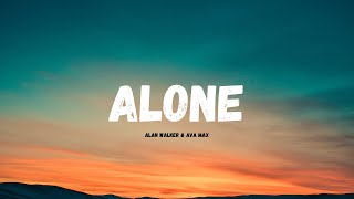 Alan Walker amp Ava Max  Alone Pt II Lyrics [upl. by Farrand980]