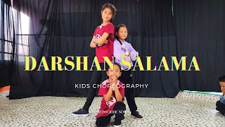 DARSHAN SALAMA  CHHAKKA PANJA 4  Kids Choreography [upl. by Ellerehc949]