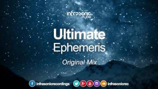 Ultimate  Ephemeris Infrasonic Pure OUT NOW [upl. by Neryt]