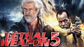 LETHAL WEAPON 5 A First Look That Will Blow Your MInd [upl. by Nomae492]