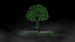 Serpents Ambush  Serpents Hand Raid OST [upl. by Iives126]