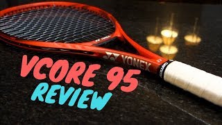 YONEX VCORE 95  REVIEW amp PLAYTEST [upl. by Sawtelle602]