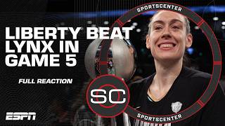 The New York Liberty are CHAMPS 🗽 WNBA Finals Game 5 Reaction  SportsCenter [upl. by Inez]