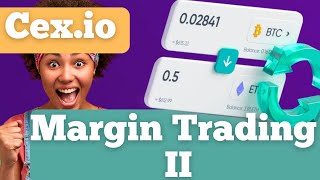 How to trade on Cexio part II  Earn up to 100 from crypto margin trading  Crypto trading [upl. by Gallagher]