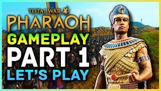 Total War PHARAOH  Gameplay Walkthrough Lets Play Part 1 4k The Beginners Experience amp Journey [upl. by Studdard]