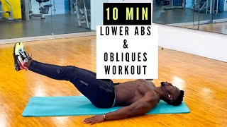 10 MIN LOWER ABS amp OBLIQUES WORKOUT  No Equipment [upl. by Gabler]