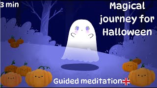 Guided meditation for children special Halloween [upl. by Caasi]