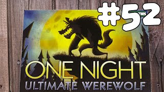 ONE NIGHT ULTIMATE WEREWOLF 52  December 22nd 2018 [upl. by Novyad]