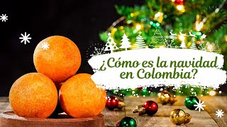 10 Tradiciones Navideñas Colombianas  Colombia Tierra Querida  Navidad [upl. by Siroled]