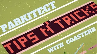 Parkitect Tips N Tricks With CoasterB [upl. by Suolevram]