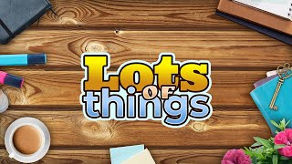 Lots of Things Game Trailer [upl. by Ttegirb394]