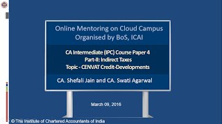 Intermediate IPC Paper4 PartII Indirect Taxes Topic CENVAT Credit – Developments [upl. by Hanaj]