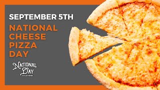 National Cheese Pizza Day  September 5 2024  National Day Calendar [upl. by Gerard]