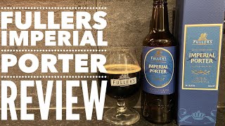 Limited Edition Fullers Imperial Porter By Fullers Brewery  British Craft Beer Review [upl. by Enylodnewg]