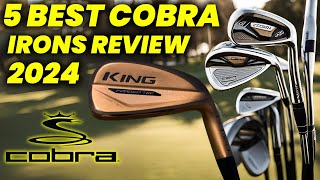 2024 Best Cobra Irons Review The Top Clubs for Any Golfer [upl. by Johnsten149]