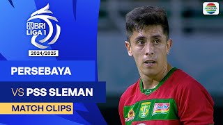 Persebaya Surabaya VS PSS Sleman  Highlights  BRI Liga 1 202425 [upl. by Audi]