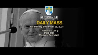 SJPII Daily Mass  September 25 2024 [upl. by Hume]