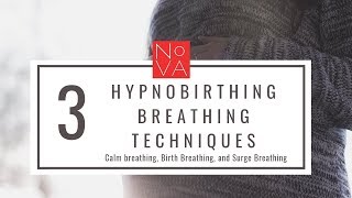 3 Hypnobirthing Breathing Techniques [upl. by Eibreh651]