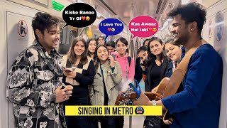 Singing Hindi Bollywood Songs In Metro With Cute Girls  Impressing Girl’s Reactions😍  Jhopdi K [upl. by Jeffcott]