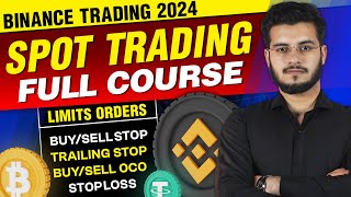 Binance Spot Trading Full Course  Binance Spot Trading in Detail Stop Limit OCO amp Trailing Stop [upl. by Valeta]