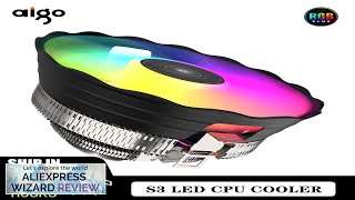 Aigo S3 CPU Cooling Processor Air Cooler Fan RGB PWM Hielera Intel Review [upl. by Kyre]