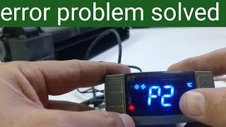 how to solve p2 error in dixell controller  dixell controller p2 error zkmultitech [upl. by Taggart]