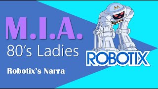 MIA 80s Ladies Robotixs Narra [upl. by Yedarb909]