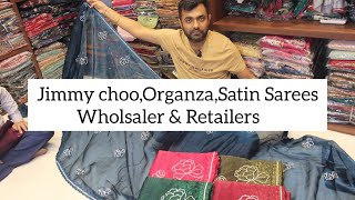 😍😍JIMMY CHOO SAREES Organza  Satin Sareses Wholesaler nd Retailer🔥🔥 [upl. by Ettezyl]