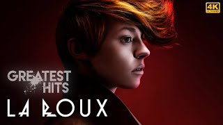 4K La Roux  Best Songs Full Album 2024  La Roux  Greatest Hits Playlist 2024 P1FC [upl. by Seiden]