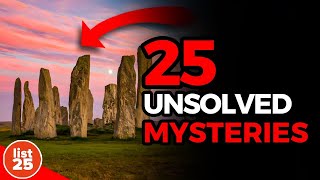 25 Unsolved Mysteries That Leave You Guessing [upl. by Casanova]